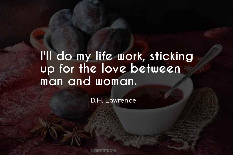 I Love My Work Quotes #541837
