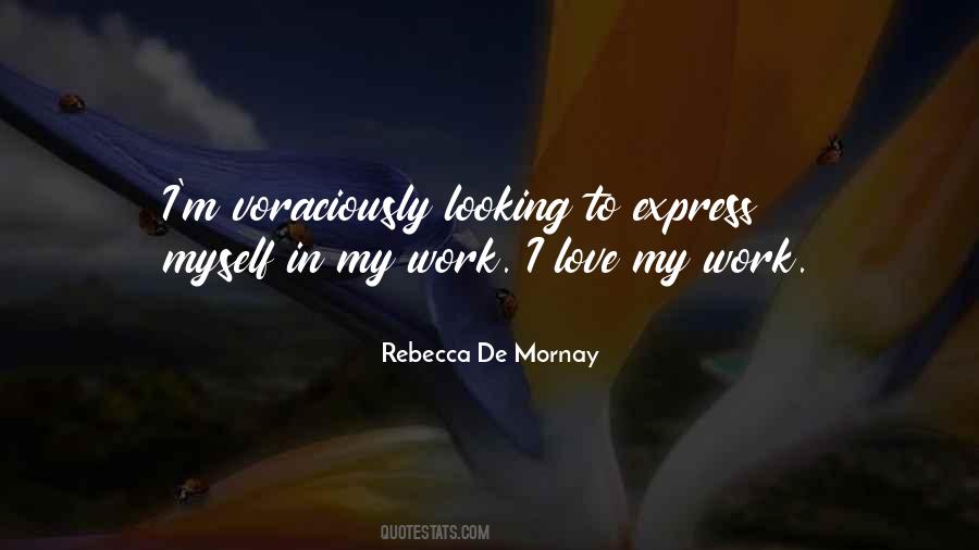 I Love My Work Quotes #807175
