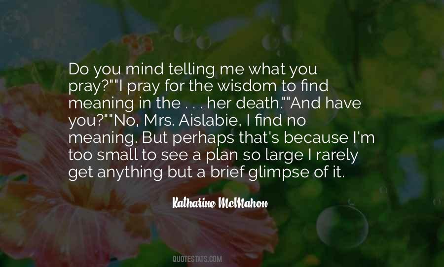 Small Wisdom Quotes #1081807