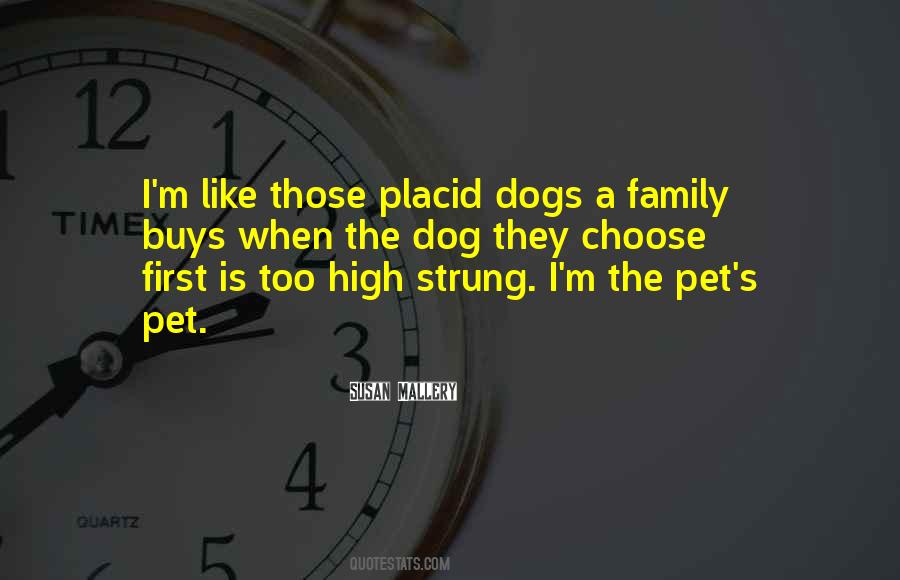 Quotes About A Pet Dog #1656161