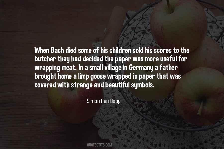 My Father Is Strange Quotes #942110
