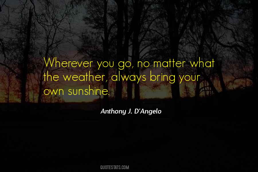 Always Sunshine Quotes #1476432