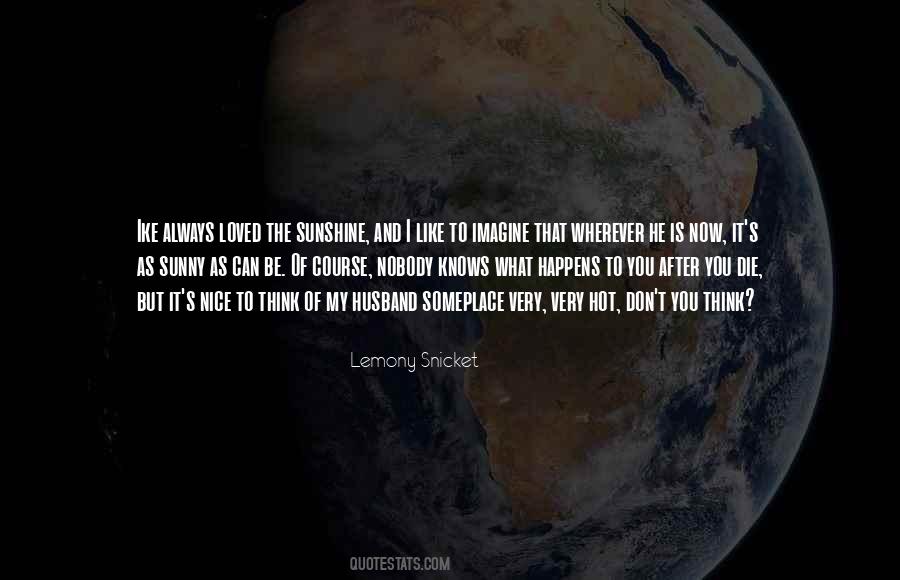 Always Sunshine Quotes #1578565