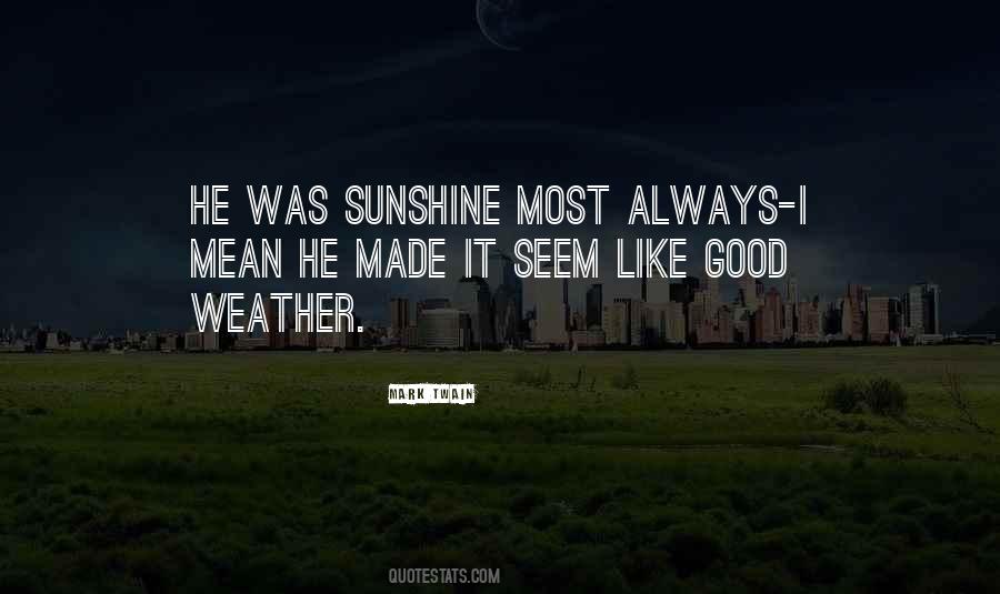 Always Sunshine Quotes #1618477