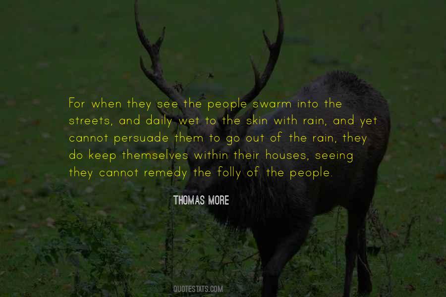 For The Streets Quotes #1202424