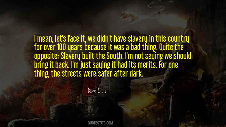 For The Streets Quotes #662696