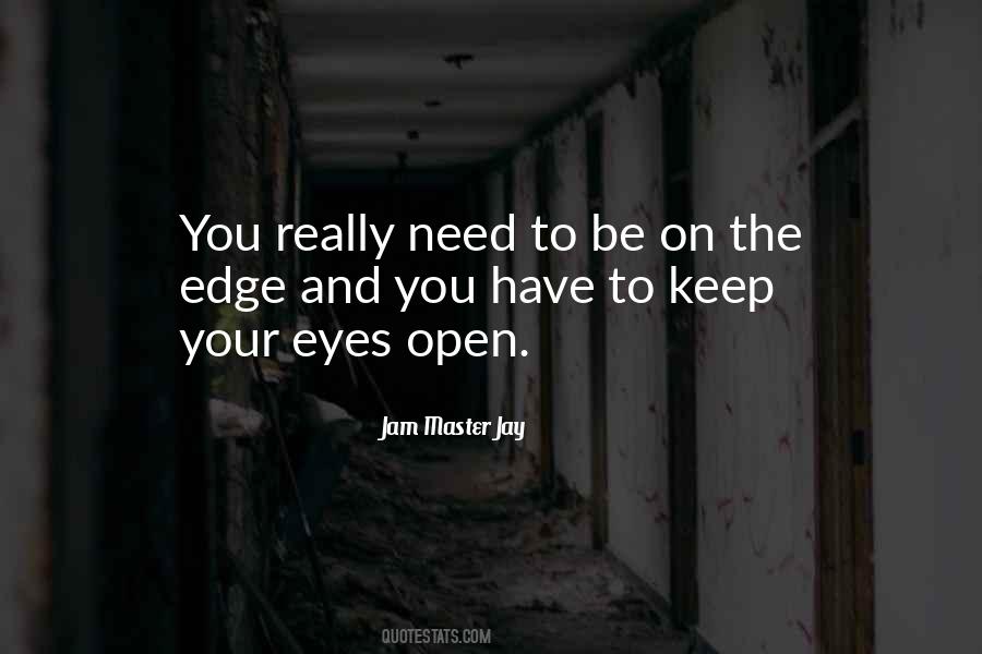 Keep Me On Edge Quotes #393338