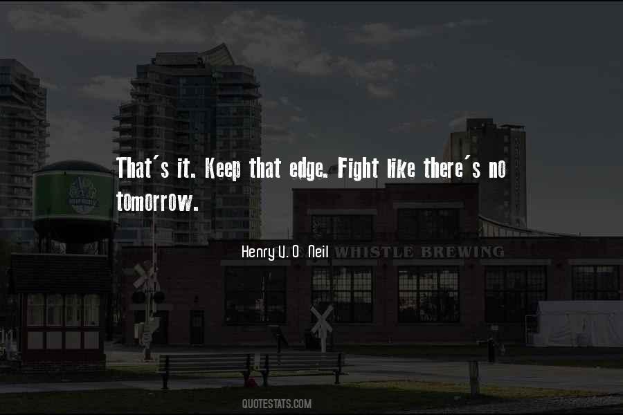 Keep Me On Edge Quotes #85730