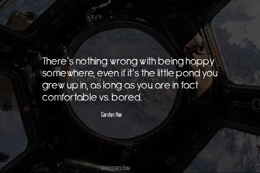 Nothing Wrong With You Quotes #330916