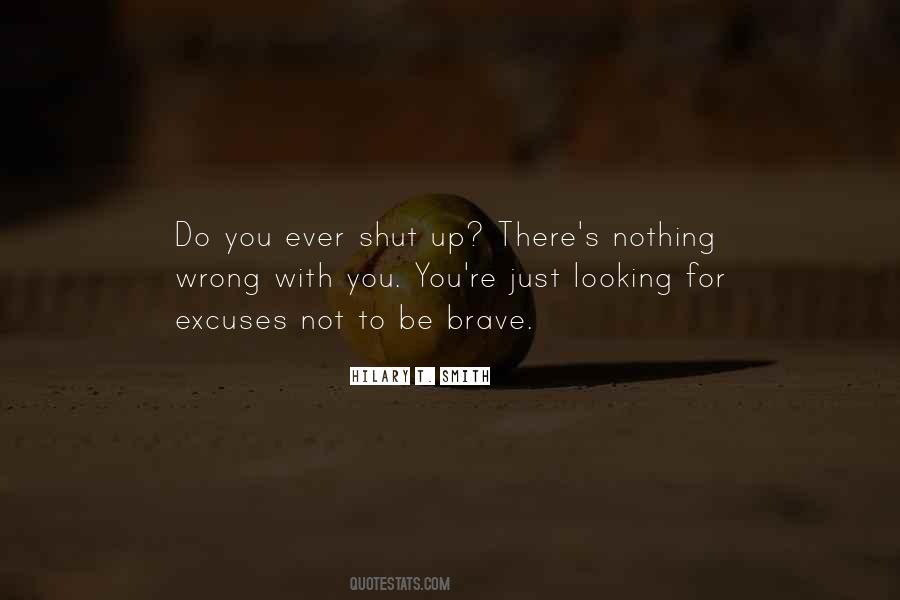 Nothing Wrong With You Quotes #420606