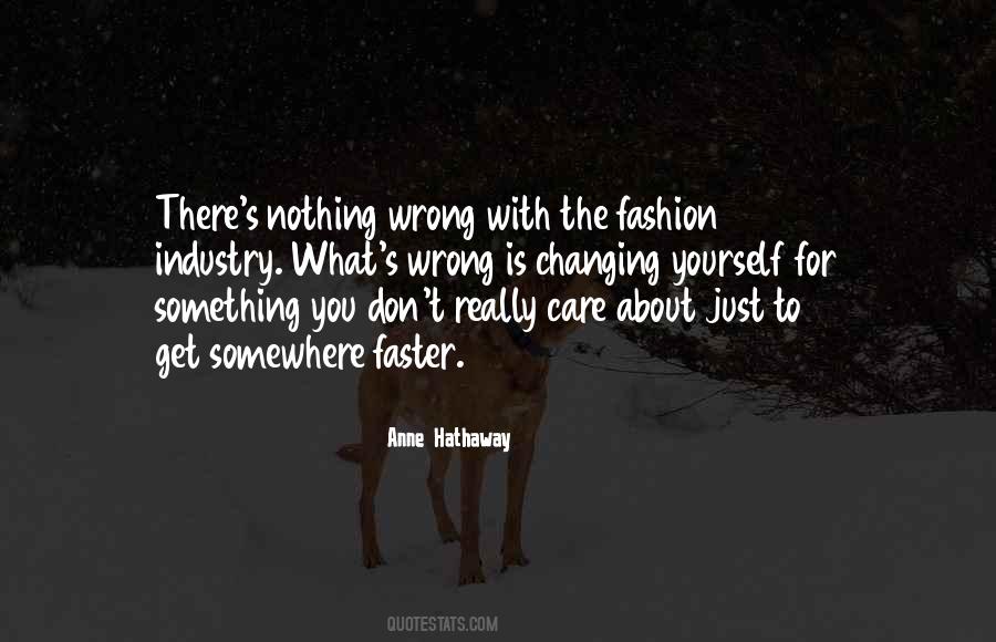 Nothing Wrong With You Quotes #491224