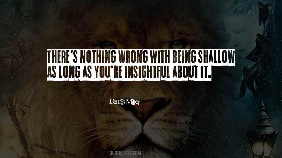 Nothing Wrong With You Quotes #521492