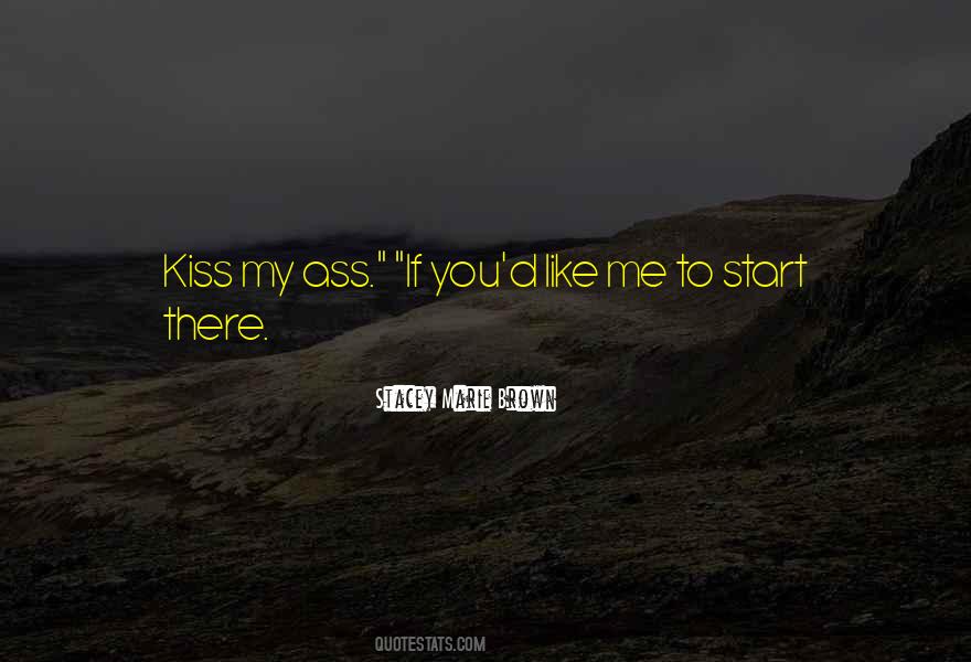 Kiss My Quotes #179973