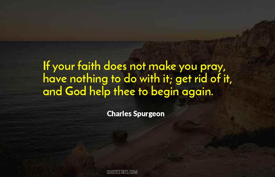 Begin With God Quotes #410392