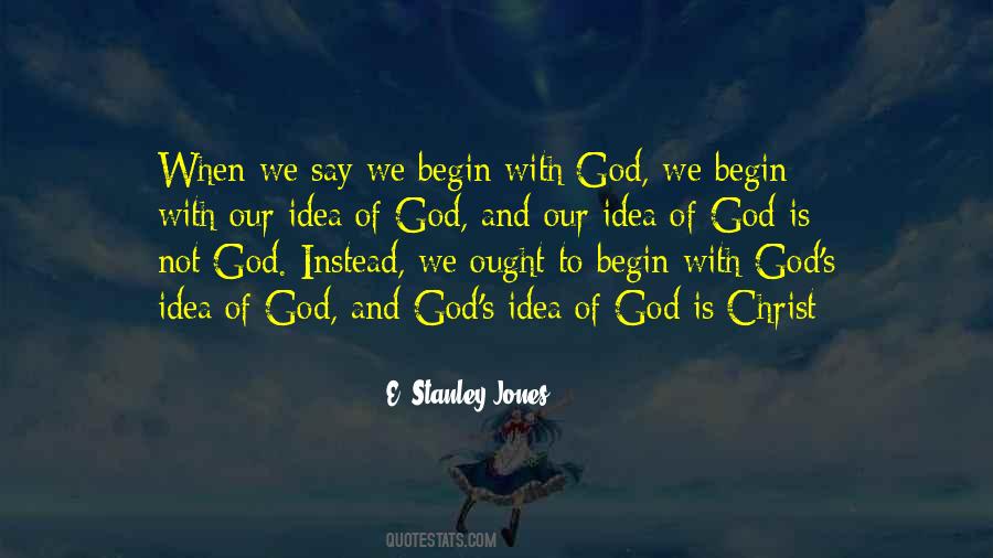 Begin With God Quotes #906522