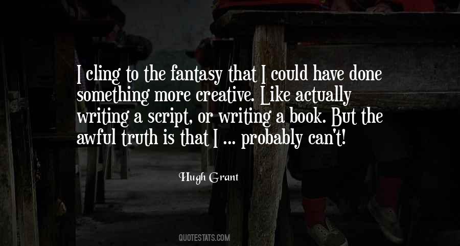 Best Hugh Grant Quotes #861566
