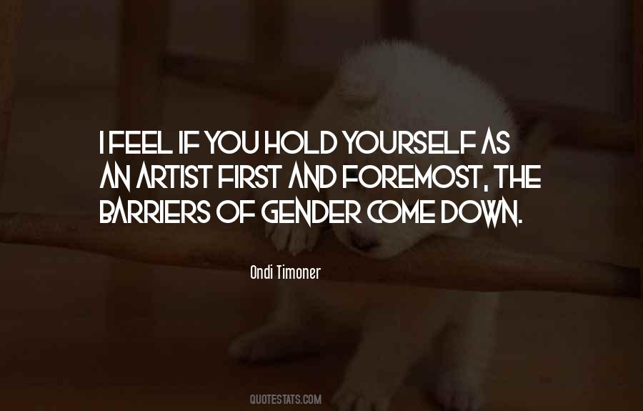Hold Yourself Quotes #108951