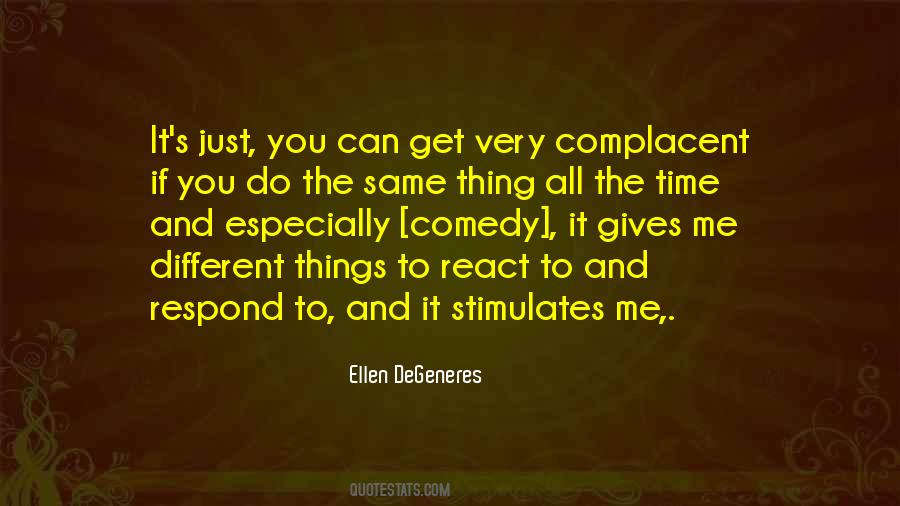 If You Do The Same Thing Quotes #1055127