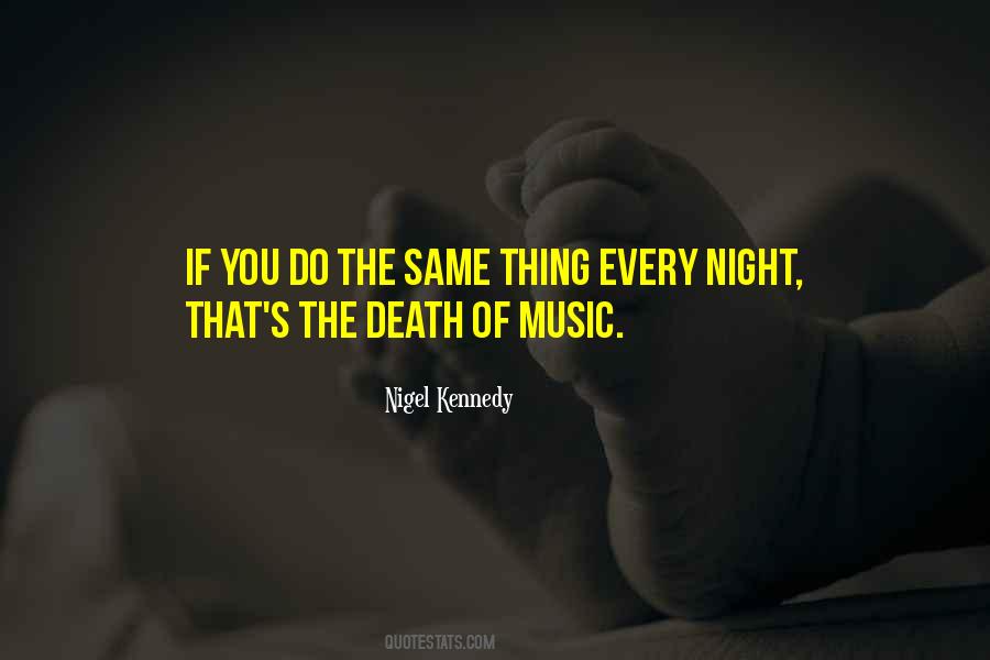 If You Do The Same Thing Quotes #1191109