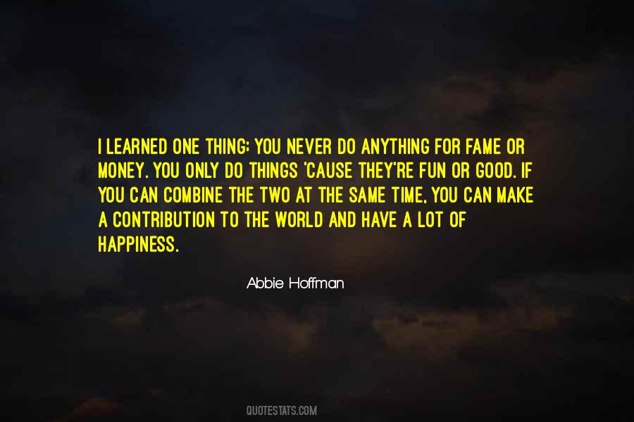 If You Do The Same Thing Quotes #835131