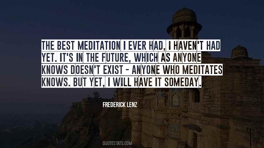 Quotes About The Best Meditation #1014326