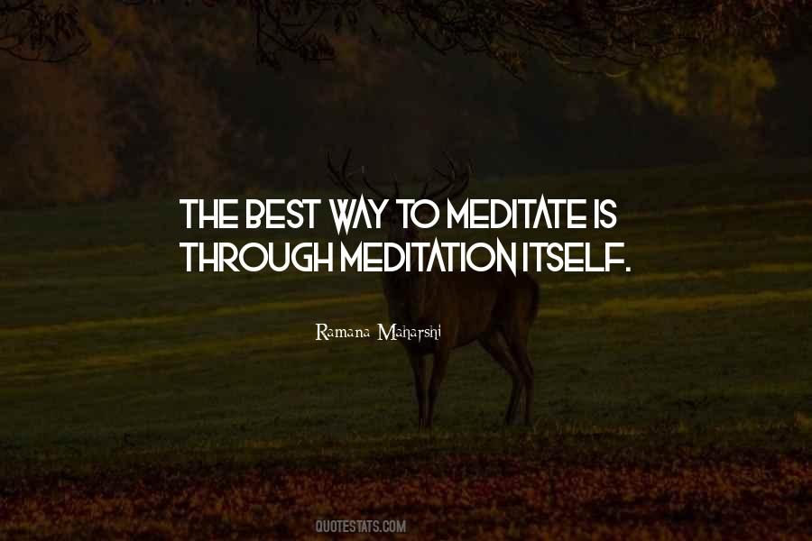 Quotes About The Best Meditation #1361268
