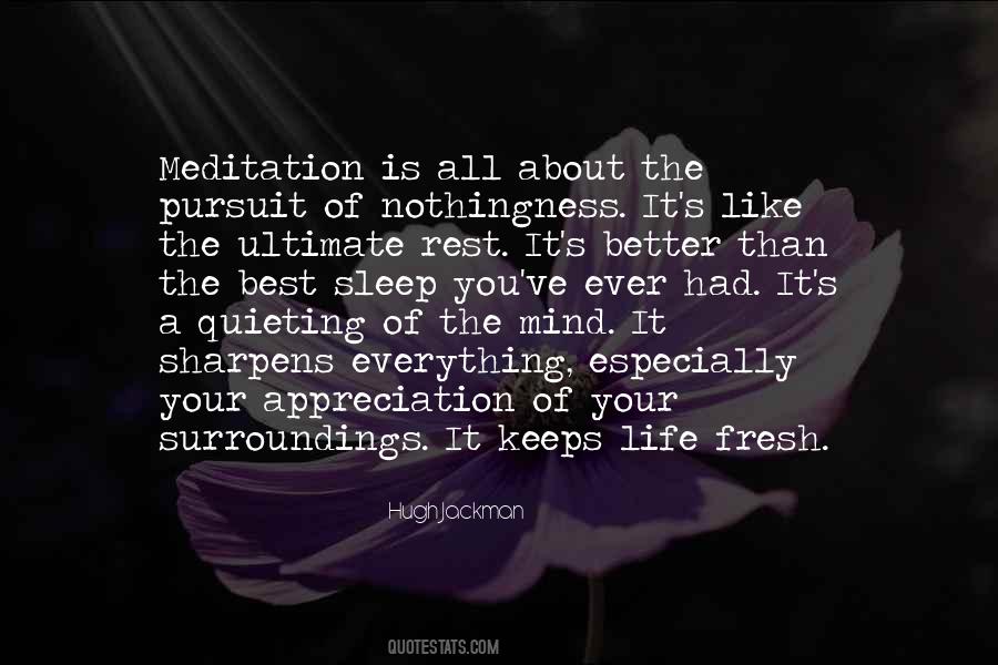 Quotes About The Best Meditation #1732942
