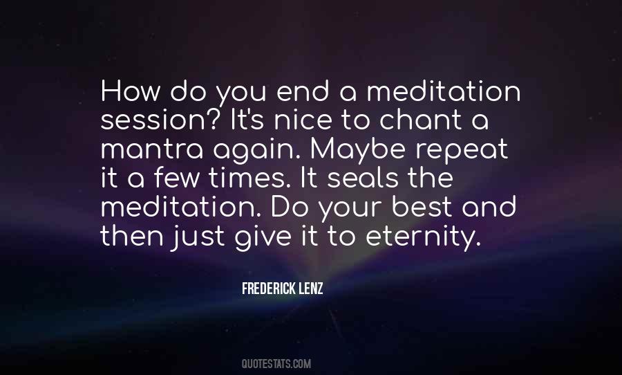 Quotes About The Best Meditation #694826