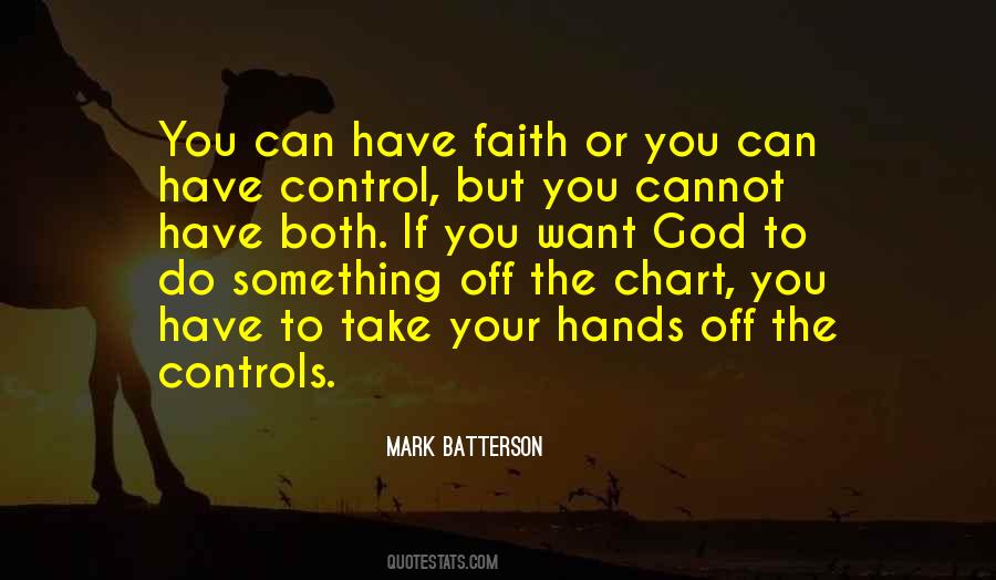 God Please Take Control Quotes #1519910
