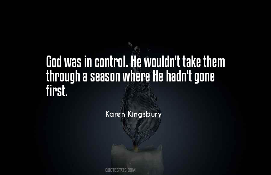 God Please Take Control Quotes #6303