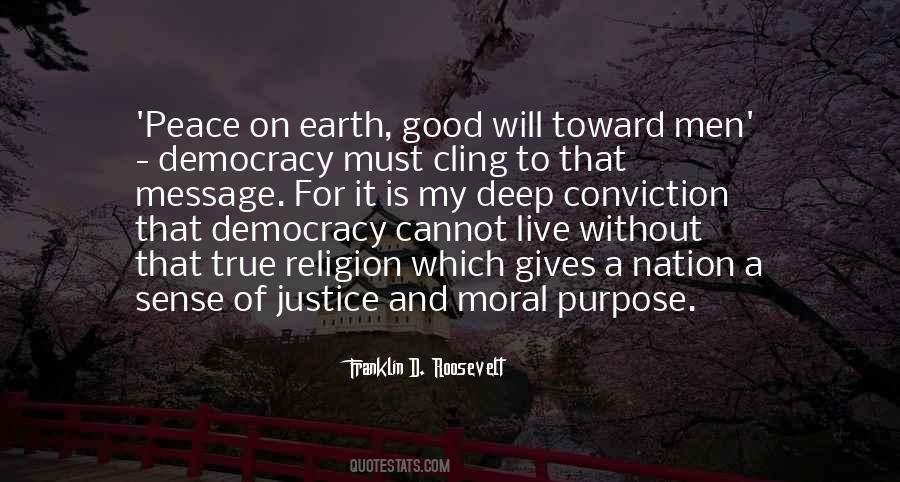 Peace And Purpose Quotes #1171201