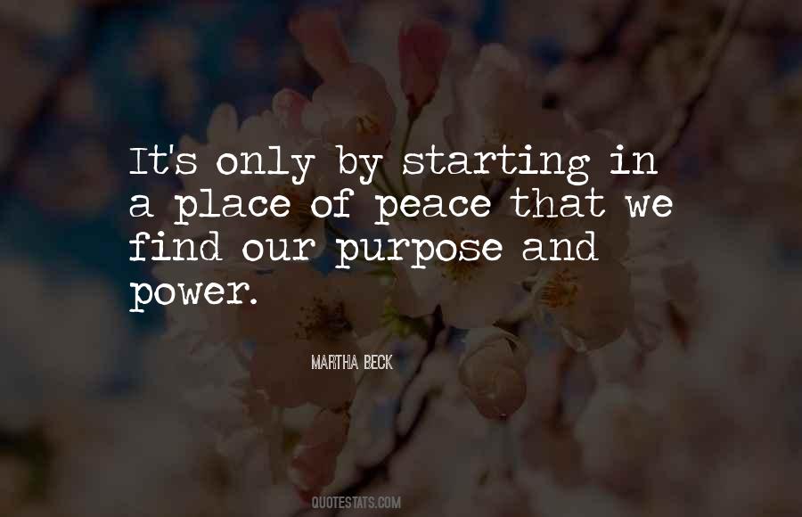 Peace And Purpose Quotes #1364341