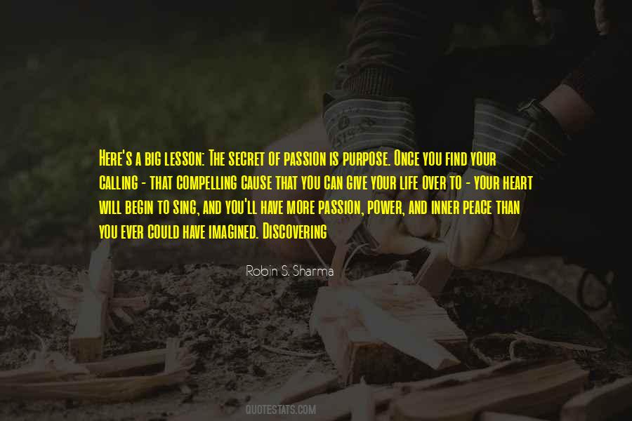 Peace And Purpose Quotes #1855188