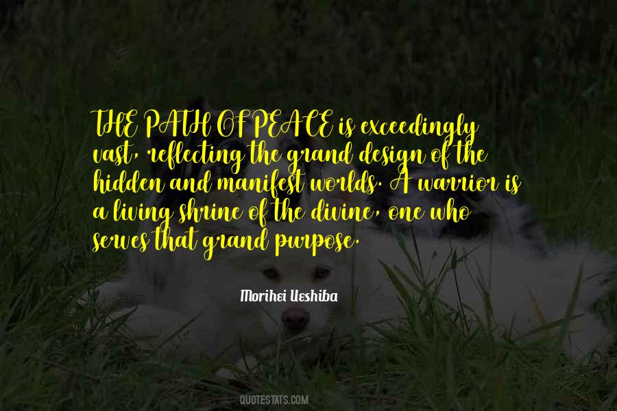 Peace And Purpose Quotes #1855922