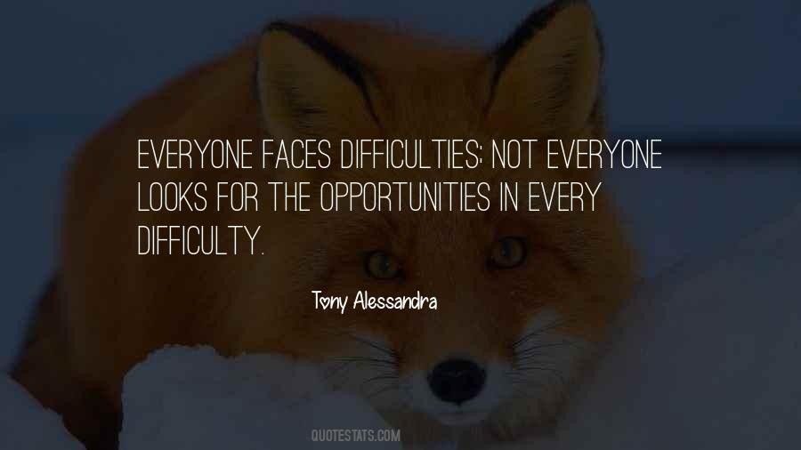Opportunity In Every Difficulty Quotes #1079602