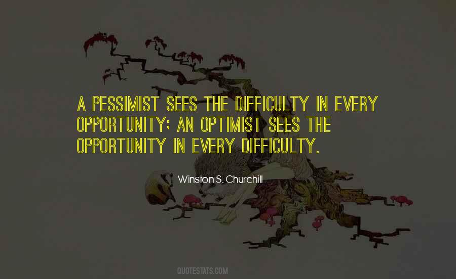 Opportunity In Every Difficulty Quotes #820937