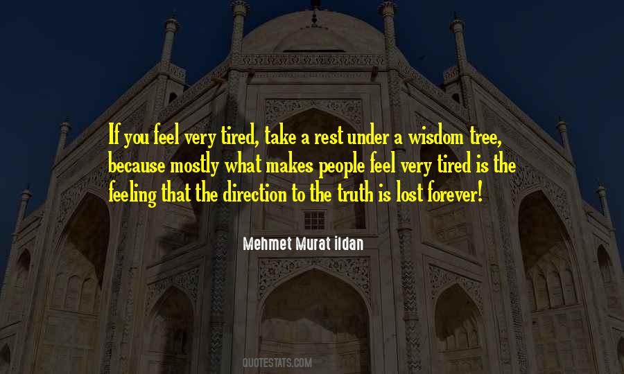 If You Feel Tired Quotes #1630063