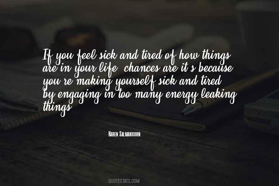 If You Feel Tired Quotes #756048