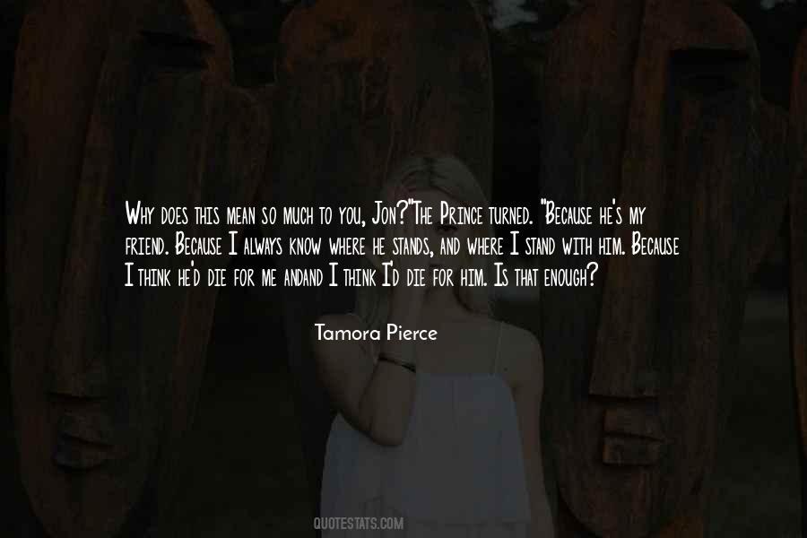 Friend Loyalty Quotes #1356841