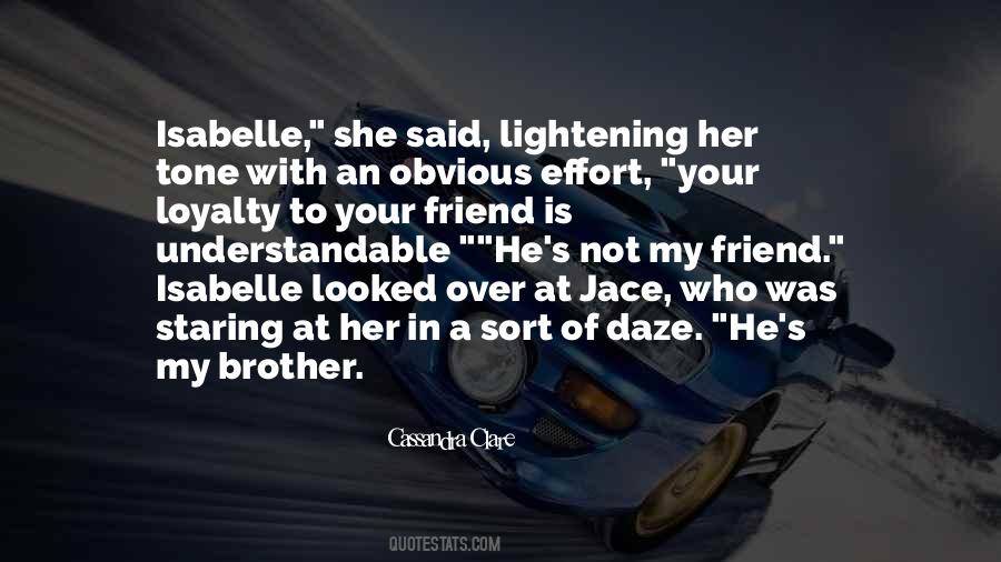 Friend Loyalty Quotes #354819