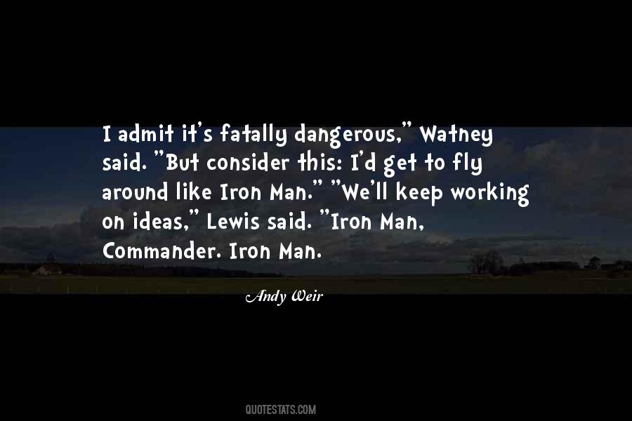 Quotes About Iron Man 3 #164549