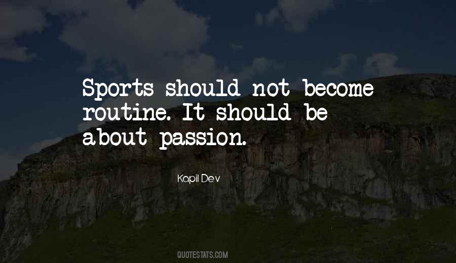 Sports Is My Passion Quotes #1489345