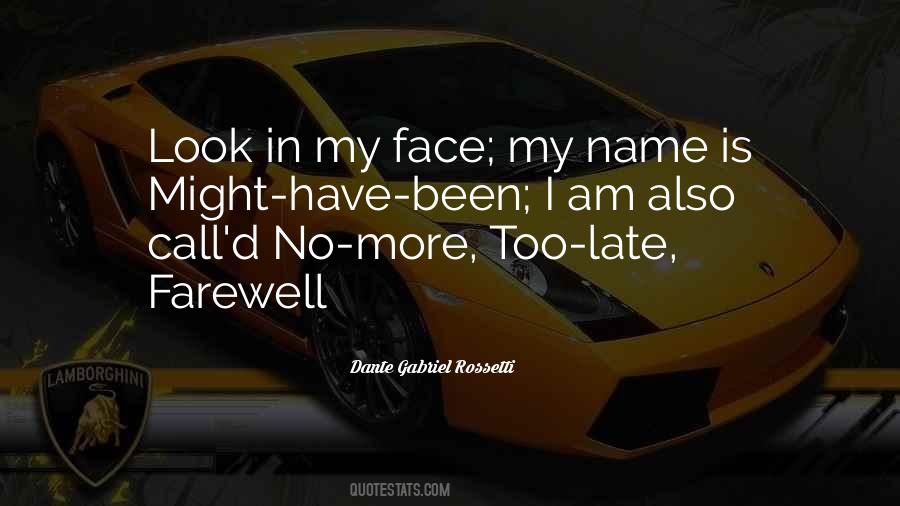 Face Your Past Without Regret Quotes #362534
