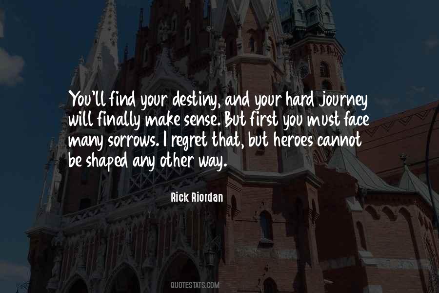 Face Your Past Without Regret Quotes #366464