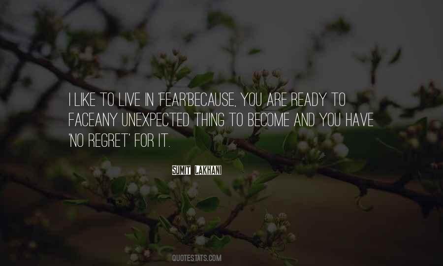 Face Your Past Without Regret Quotes #406526