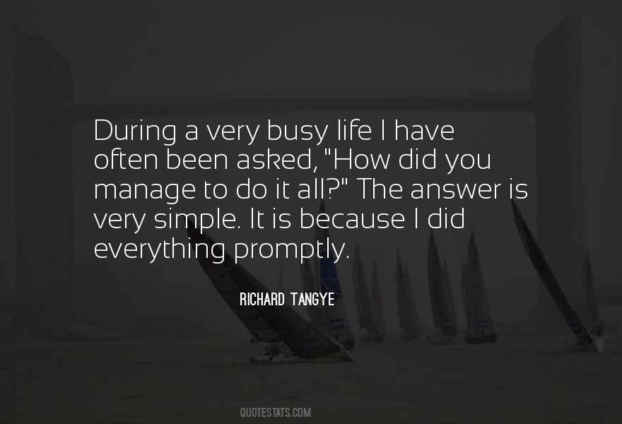 Someone Is Very Busy Quotes #82328