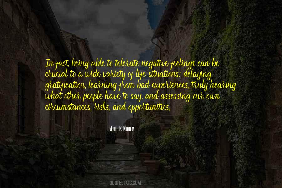 Learning From Negative Experiences Quotes #1120207 Learning From Negative Experiences Quotes #1120207