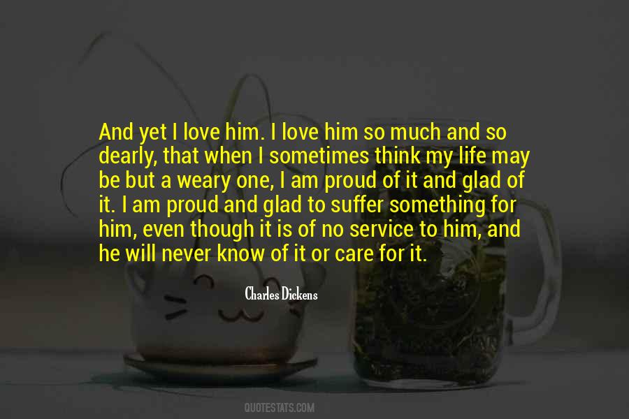 I Am So Proud Of Him Quotes #686231