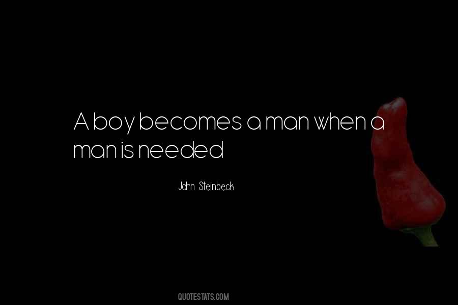 Boy Becomes A Man Quotes #1257822