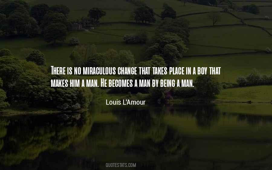 Boy Becomes A Man Quotes #315638